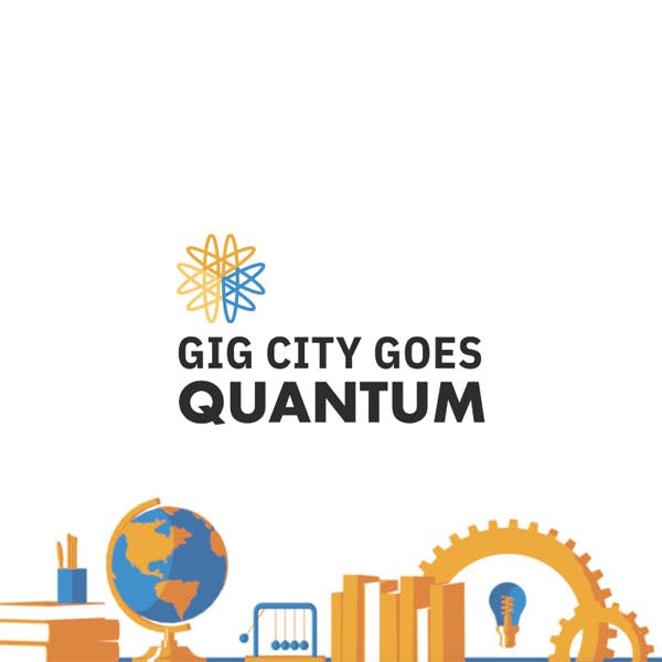 gig city goes quantum